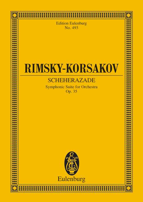 EULENBURG RIMSKY-KORSAKOV NIKOLAI - SCHEHERAZADE OP. 35 - ORCHESTRA