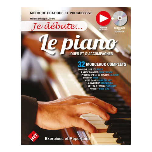 HIT DIFFUSION HELENE PHILIPPE GERARD - JE DEBUTE LE PIANO + CD