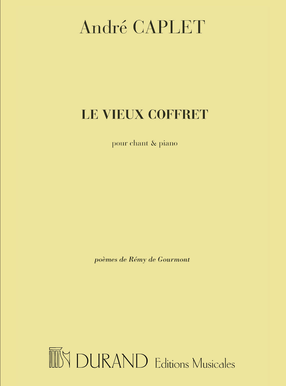 DURAND CAPLET A. - LE VIEUX COFFRET - CHANT ET PIANO
