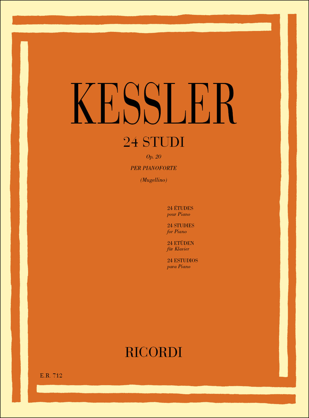 RICORDI KESSLER J.C. - 24 STUDI OP. 20 PER PIANOFORTE