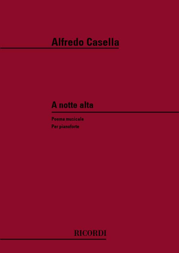 RICORDI CASELLA A. - A NOTTE ALTA - PIANO 