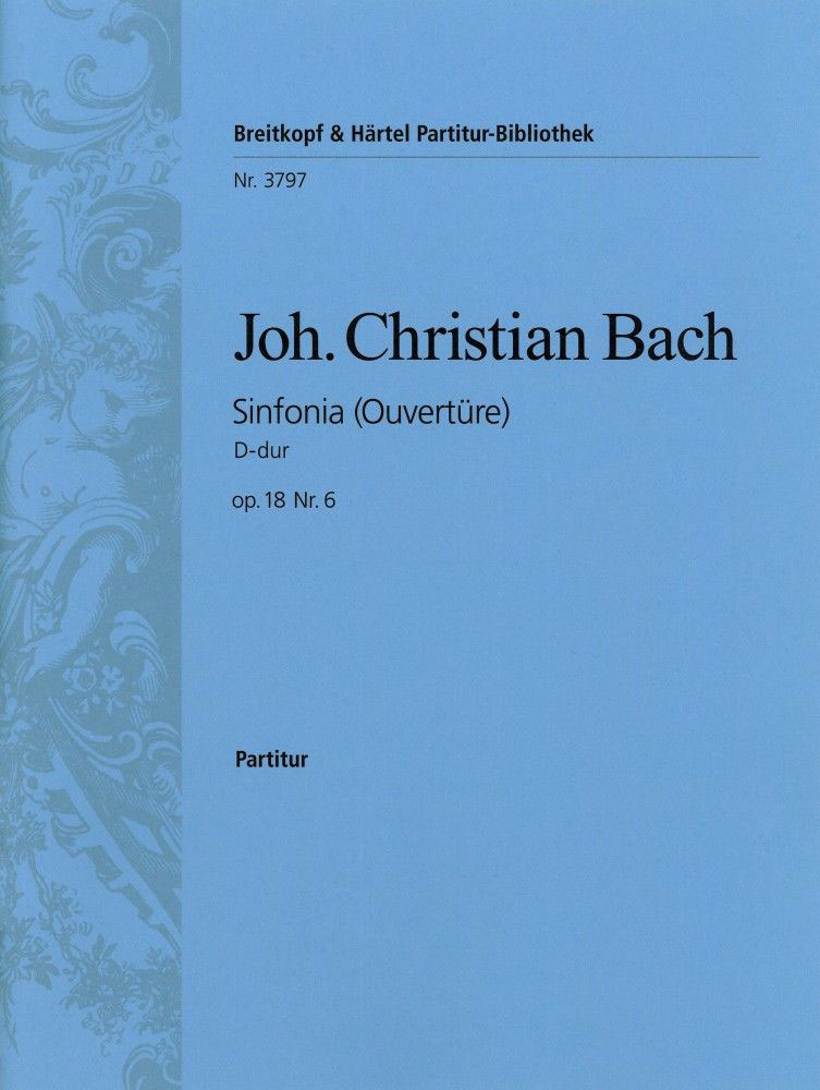 EDITION BREITKOPF BACH JOHANN CHRISTIAN - SINFONIA D-DUR OP. 18/6 - ORCHESTRA