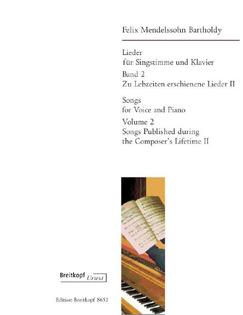 EDITION BREITKOPF MENDELSSOHN-BARTHOLDY F. - LIEDER BD.2 (ZU LEBZEITEN ERSCHIENENE LIEDER II) - VOICE , PIANO