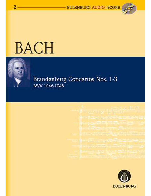 EULENBURG BACH J.S. - BRANDENBURG CONCERTOS 1-3 BWV 1046/1047/1048 - ORCHESTRA
