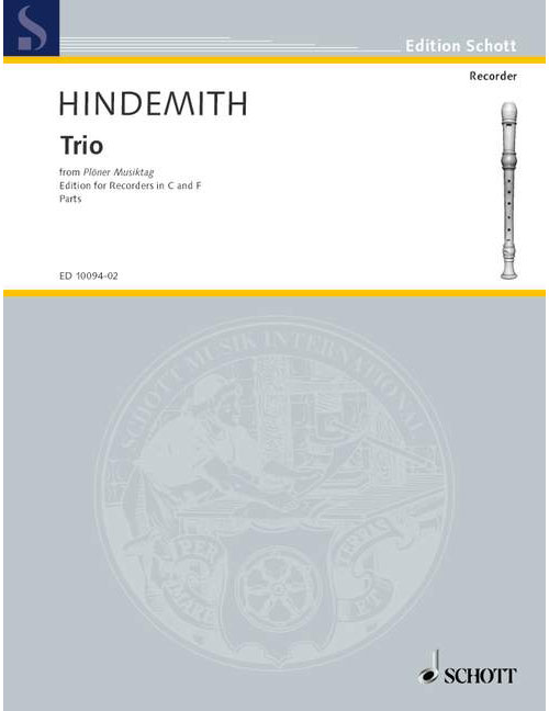 SCHOTT HINDEMITH P. - PLOENER MUSIKTAG - 3 RECORDERS (SAA OR SAT) - PARTIES