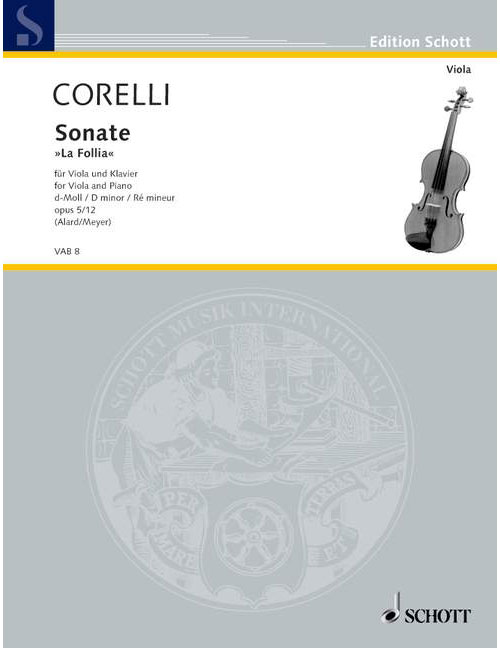 SCHOTT CORELLI ARCANGELO - SONATA D MINOR OP. 5/12 - VIOLA AND PIANO