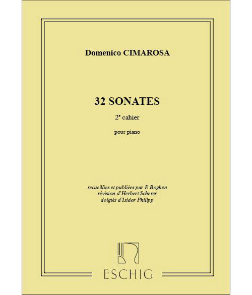 EDITION MAX ESCHIG CIMAROSA D. - 32 SONATES - PIANO