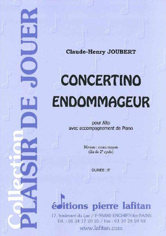 LAFITAN JOUBERT CLAUDE-HENRY - CONCERTINO ENDOMMAGEUR - ALTO ET PIANO