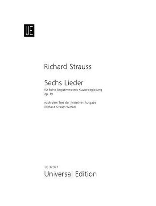 UNIVERSAL EDITION STRAUSS RICHARD - 6 LIEDER OP.19 - VOIX HAUTE & PIANO