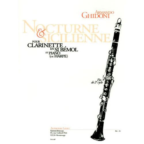 Leduc Ghidoni Armando Nocturne Sicilienne Clarinette Sib Piano Woodbrass Com