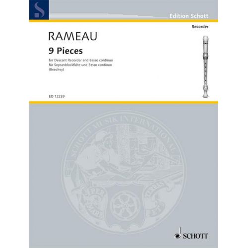 SCHOTT RAMEAU J. PH. - 9 PIECES - FLB SOPRANO ET PIANO
