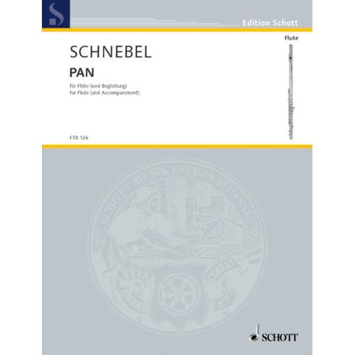 SCHOTT SCHNEBEL DIETER - PAN - FLUTE OR RECORDER AND ACCOMPANIMENT AD LIB. 