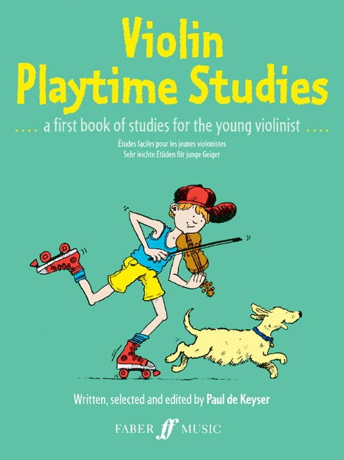 FABER MUSIC DE KEYSER PAUL - VIOLIN PLAYTIME STUDIES (SOLO VIOLIN) - VIOLIN TEACHING