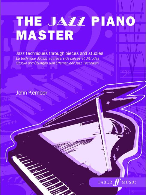 FABER MUSIC KEMBER JOHN - JAZZ PIANO MASTER - PIANO