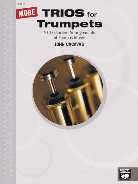 ALFRED PUBLISHING CACAVAS JOHN - MORE TRIOS FOR TRUMPETS - TRUMPET ENSEMBLE