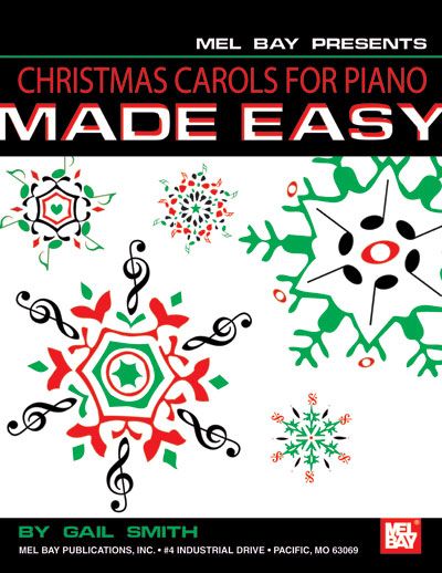 MEL BAY SMITH GAIL - CHRISTMAS CAROLS FOR PIANO MADE EASY - KEYBOARD
