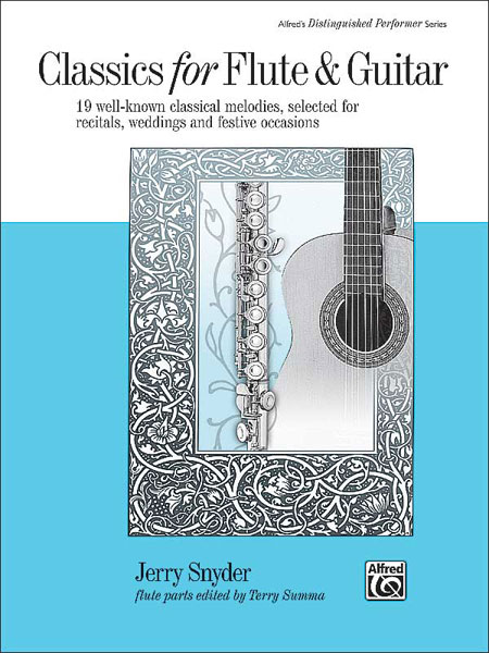 ALFRED PUBLISHING SNYDER JERRY - CLASSICS - FLUTE AND GUITAR