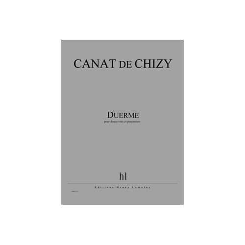 JOBERT CANAT DE CHIZY EDITH - DUERME - 12 VOIX ET PERCUSSIONS