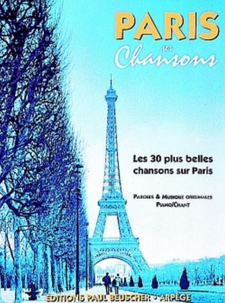 PAUL BEUSCHER PUBLICATIONS PARIS SES CHANSONS - PVG