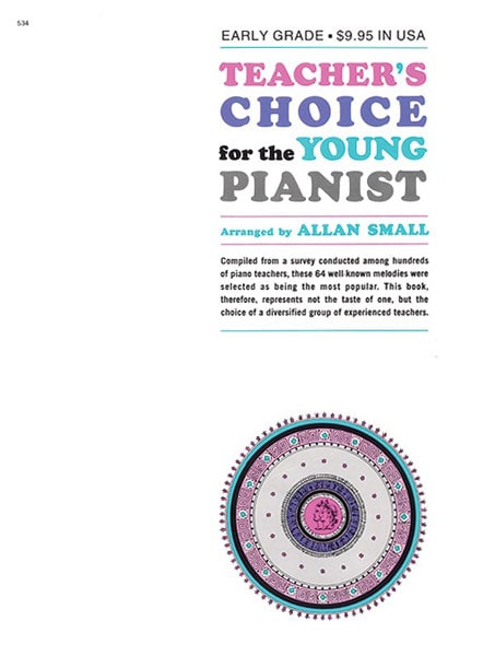 ALFRED PUBLISHING SMALL ALAN - TEACHER'S CHOICE FOR THE YOUNG PIANIST - PIANO
