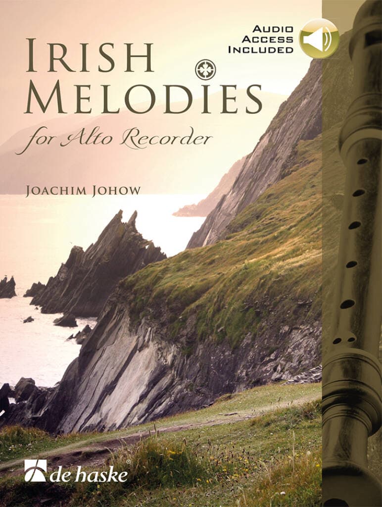 DEHASKE JOHOW JOACHIM - IRISH MELODIES - ALTO RECORDER