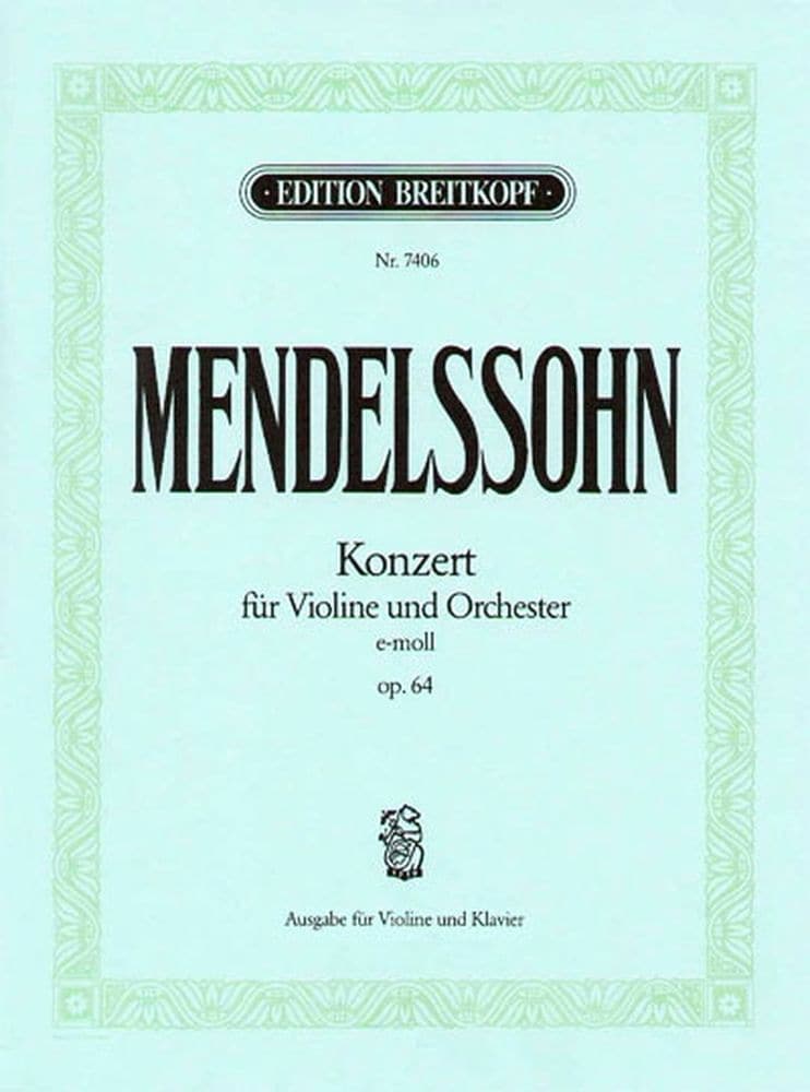 EDITION BREITKOPF MENDELSSOHN-BARTHOLDY F. - VIOLINKONZERT E-MOLL OP. 64 - VIOLIN, ORCHESTRA
