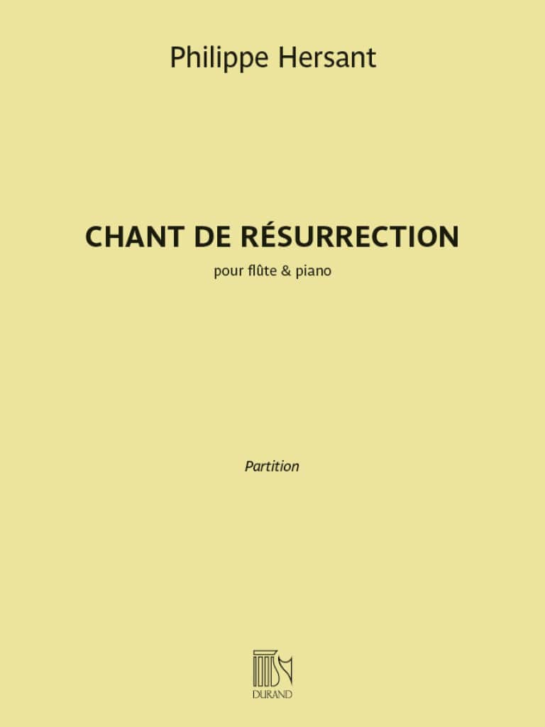 DURAND HERSANT PHILIPPE - CHANT DE RESURRECTION - FLUTE & PIANO