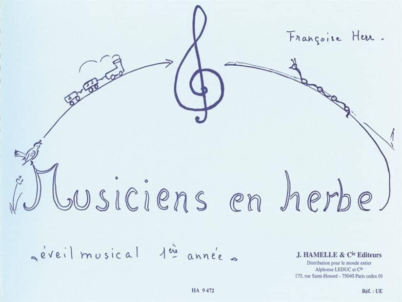 LEDUC HERR FRANCOISE - MUSICIENS EN HERBE, EVEIL MUSICAL 1ERE ANNEE