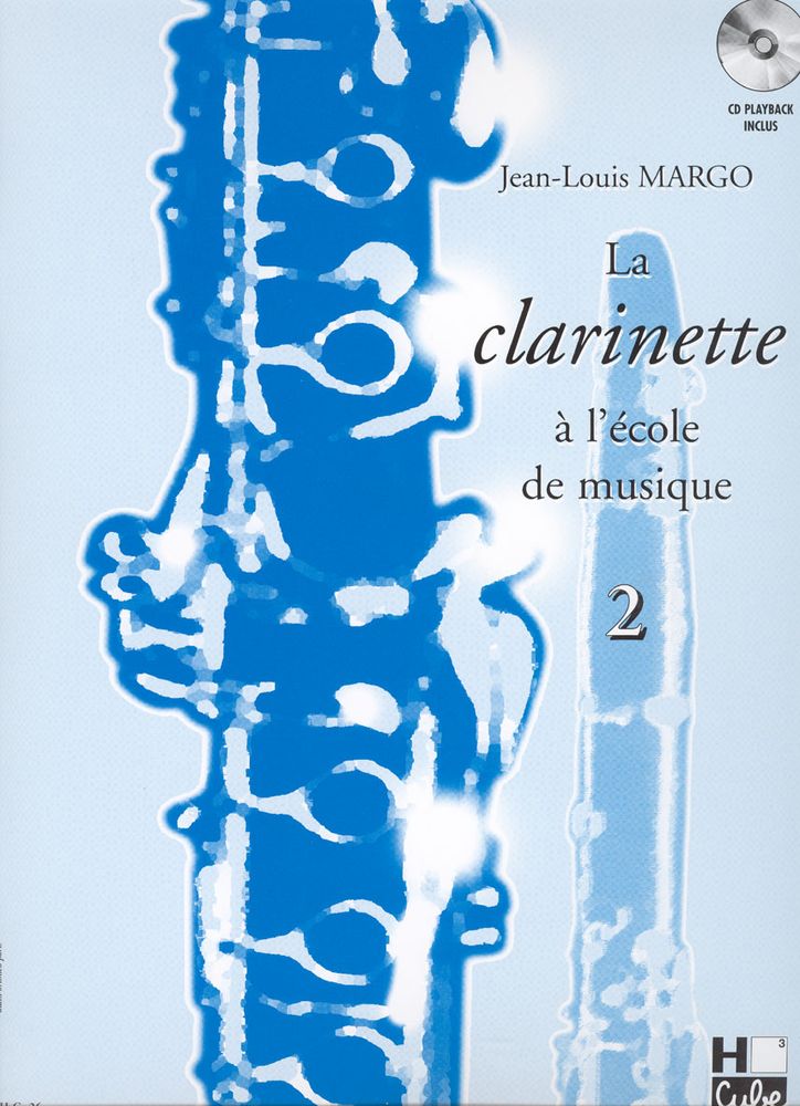 LEMOINE MARGO JEAN-LOUIS - LA CLARINETTE A L'ECOLE DE MUSIQUE VOL.2 + CD