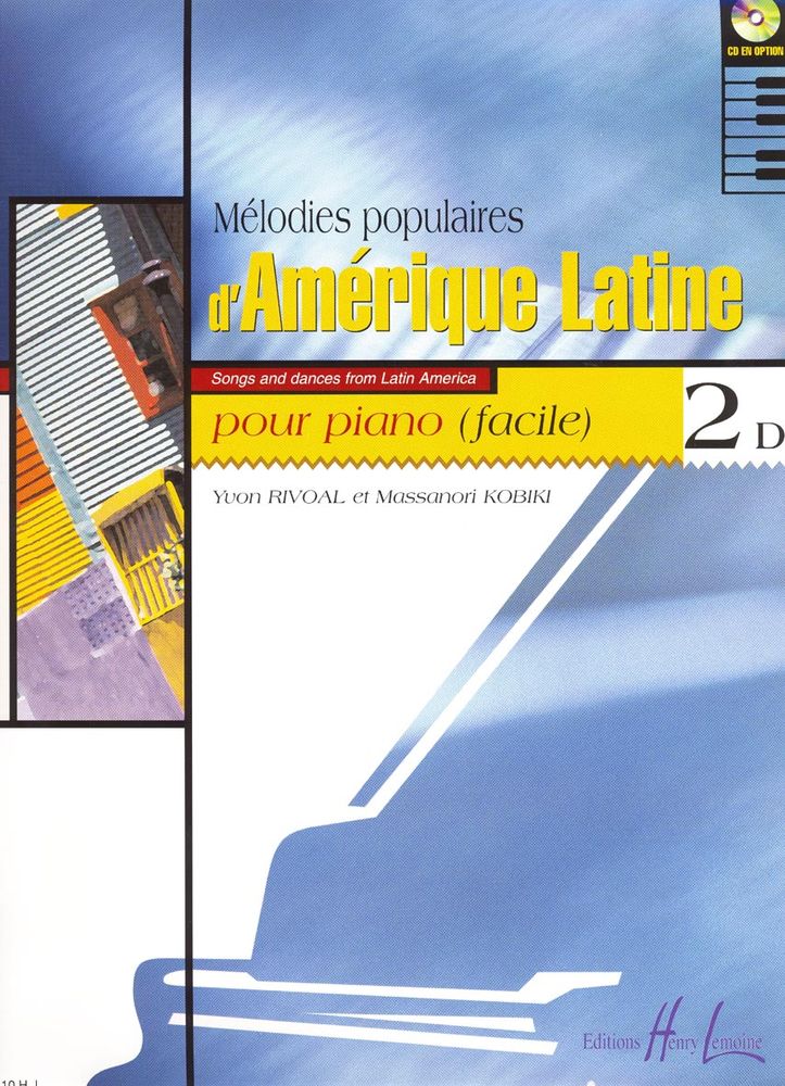 LEMOINE RIVOAL Y./ KOBIKI M. - MELODIES POPULAIRES D'AMERIQUE LATINE VOL.2D - PIANO