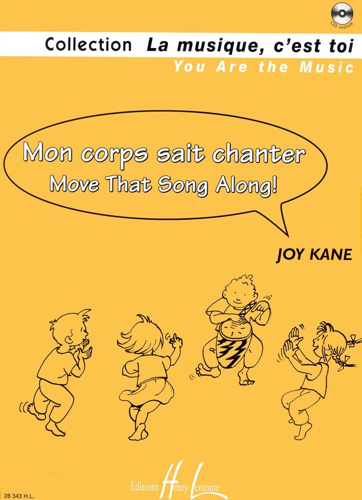 LEMOINE KANE JOY - MON CORPS SAIT CHANTER - MOVE THAT SONG ALONG ! + CD