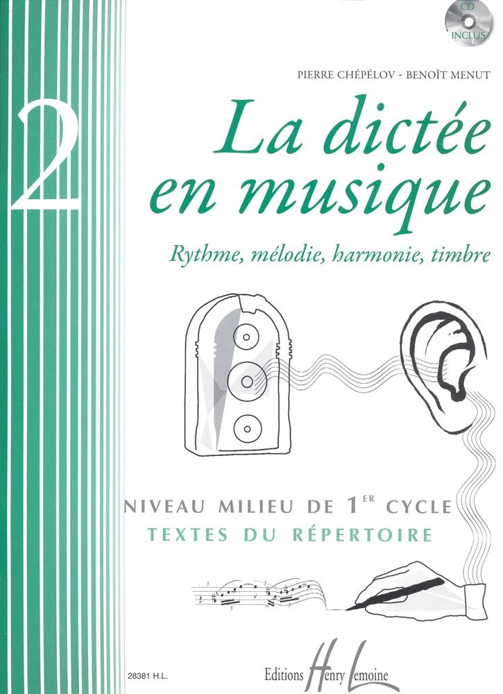 LEMOINE CHEPELOV P. / MENUT B. - LA DICTEE EN MUSIQUE VOL.2 + CD - MILIEU DU 1ER CYCLE