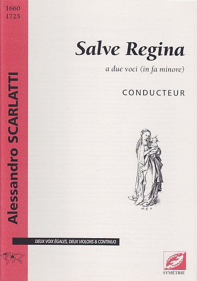 SYMETRIE SCARLATTI A. - SALVE REGINA A DUE VOCI - CONDUCTEUR