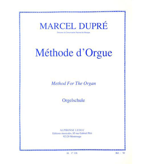 LEDUC DUPRE MARCEL - METHODE D'ORGUE
