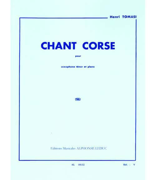LEDUC TOMASI H. - CHANT CORSE - SAXOPHONE TENOR 