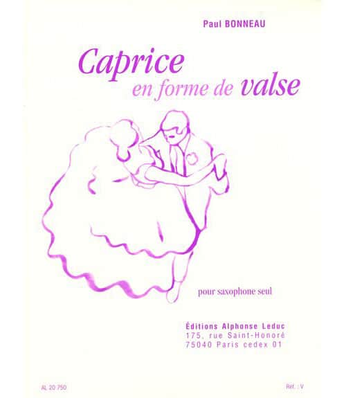 LEDUC BONNEAU P. - CAPRICE EN FORME DE VALSE - SAXOPHONE SEUL 