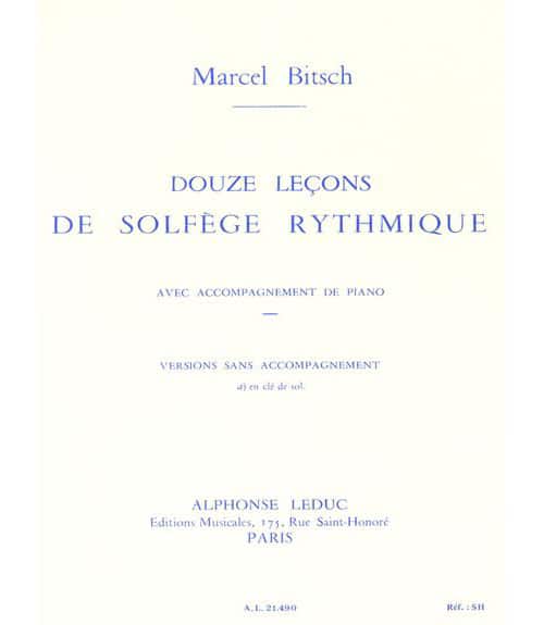 LEDUC BITSCH MARCEL - 12 LECONS SOLFEGE RYTHMIQUE CLE DE SOL SANS ACCOMPAGNEMENT (VERSION A)