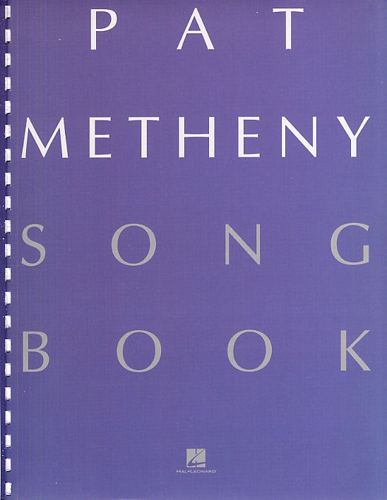 MUSIC SALES PAT METHENY SONGBOOK ALL INST - ALL INSTRUMENTS