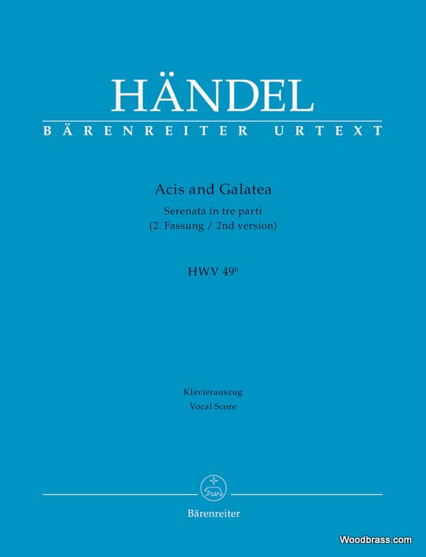 BARENREITER HANDEL G.F. - ACIS AND GALATEA HWV 49b (2nd VERSION) - VOCAL SCORE