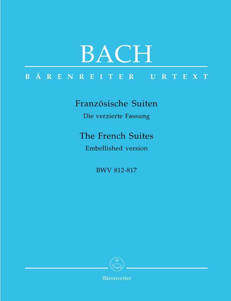 BARENREITER BACH J.S - THE FRENCH SUITES BWV 812-817 - HARPSICHORD