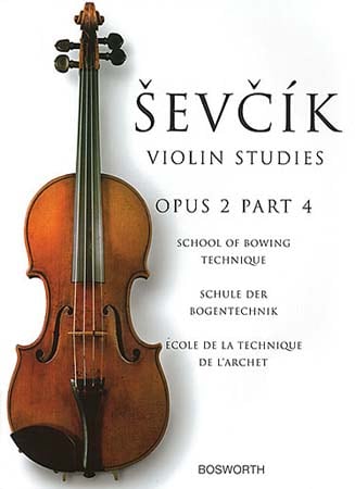 BOSWORTH SEVCIK - VIOLIN STUDIES OP.2 PART 4 SCHOOL OF BOWING TECHNIQUE