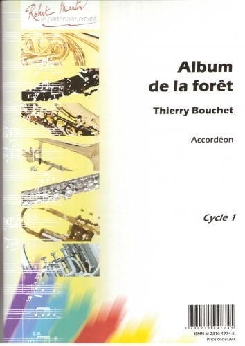 ROBERT MARTIN BOUCHET T. - ALBUM DE LA FORET