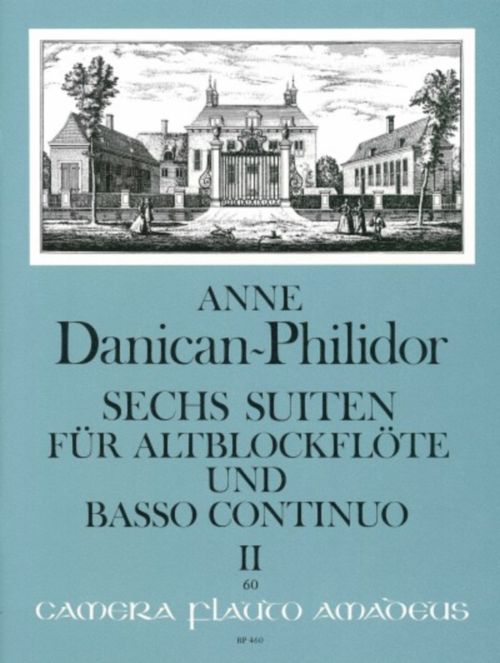 AMADEUS DANICAN-PHILIDOR ANNE - SUITES 4-6 - FLUTE A BEC ALTO & BC