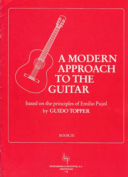 BROEKMANS & VAN POPPEL B.V. TOPPER GUIDO - A MODERN APPROACH TO THE GUITAR VOL.3