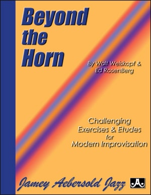 AEBERSOLD WEISKOPF W., ROSENBERG E. - BEYOND THE HORN 