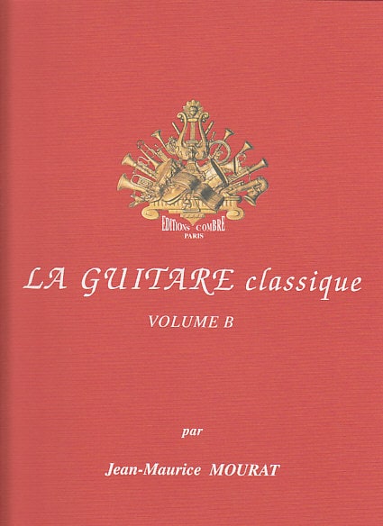 COMBRE MOURAT JEAN-MAURICE - LA GUITARE CLASSIQUE VOL.B + CD
