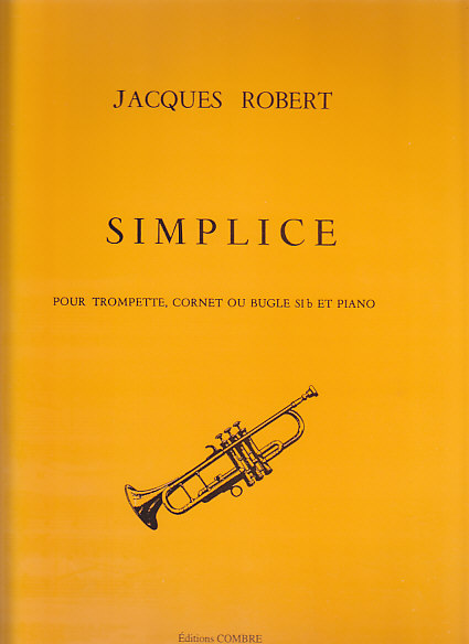 COMBRE ROBERT J. - SIMPLICE - TROMPETTE ET PIANO