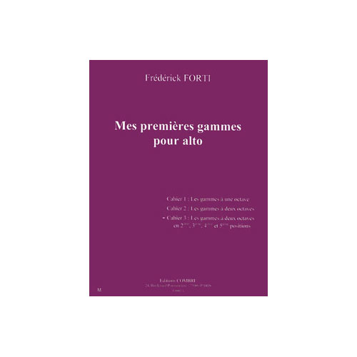 COMBRE FORTI - MES PREMIERES GAMMES POUR ALTO VOL.3