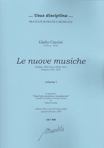 MUSEDITA CACCINI G. - LE NUOVE MUSICHE
