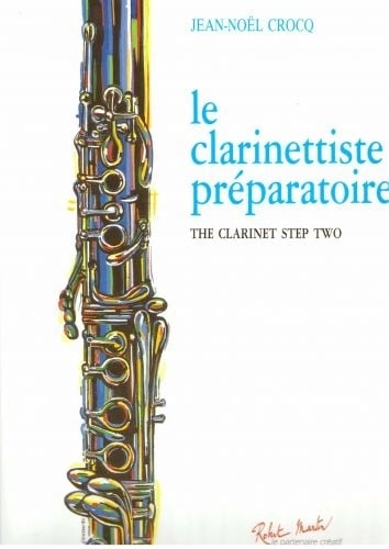 ROBERT MARTIN CROCQ J.M. - CLARINETTISTE PREPARATOIRE (LE)